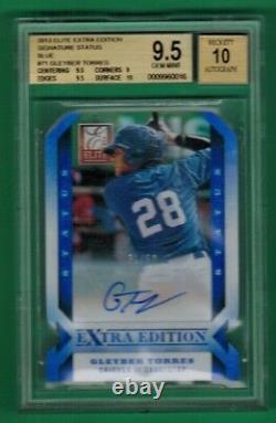 2013 Gleyber Torres Elite Extra Edition Bgs 9.5 / 10 Signature Status #71 31/50