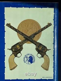 Post-War Colt Single Action Book 1976-1986 by Don Wilkerson 1st Edition