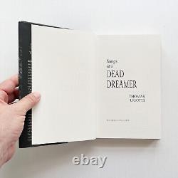Songs of a Dead Dreamer by Thomas Ligotti 2010 Subterranean Press First Ed