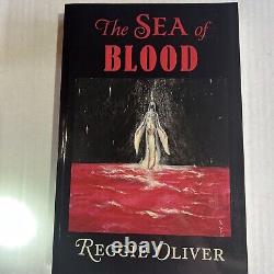 La mer de sang, édition spéciale signée par Reggie Oliver, limitée à seulement 100 exemplaires de 2015.